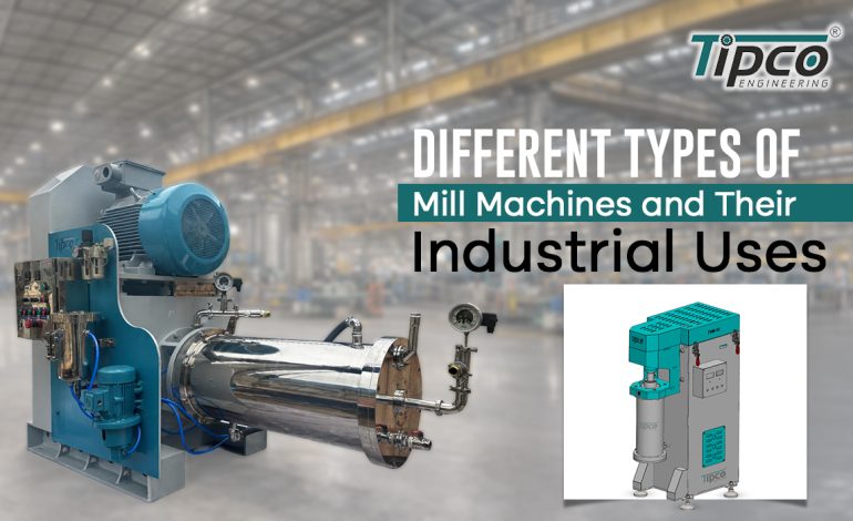 Types of Mill Machine