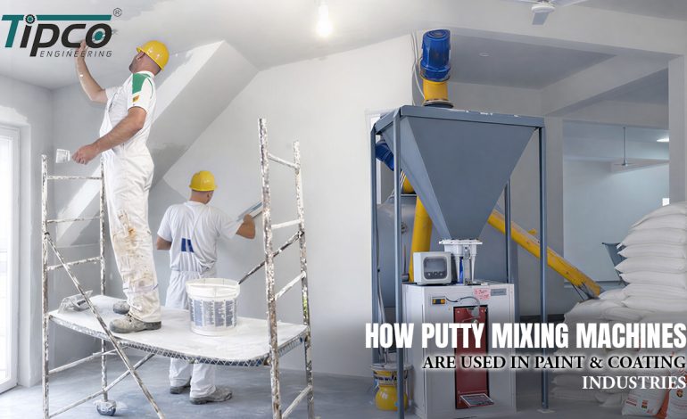 How Putty Mixing Machines Are Used in Paint & Coating Industries